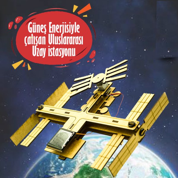 GÜNEŞ ENERJİSİYLE ÇALIŞAN UZAY İSTASYONU